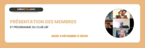 Présentation des Membres LBF