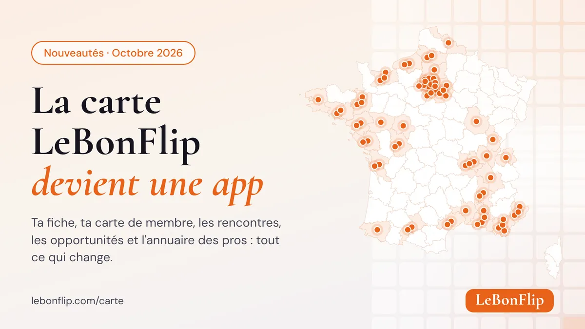La carte LeBonFlip devient une app : carte de France des membres, nouveautés d’octobre 2026